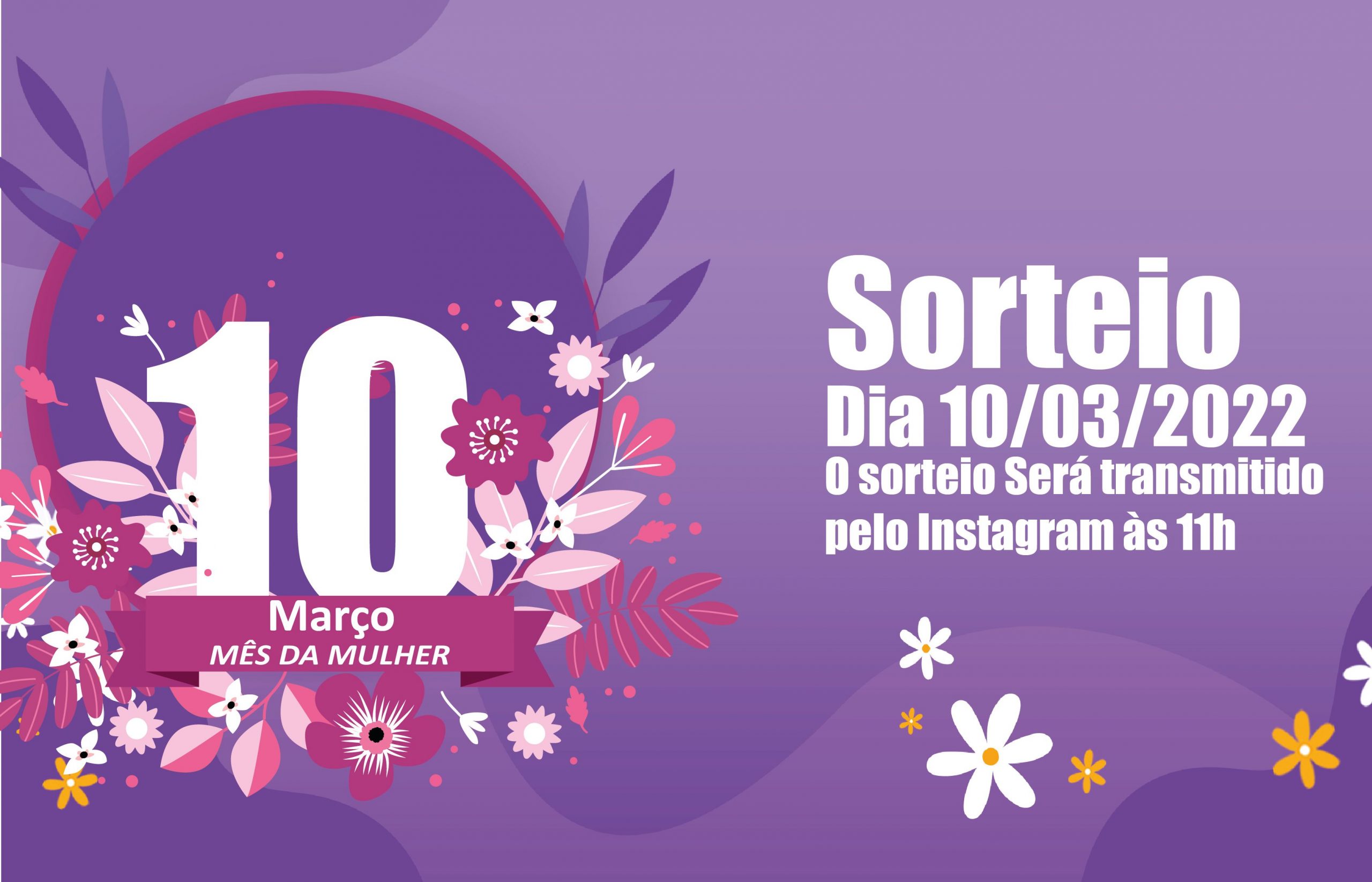 Sorteio Mês da Mulher