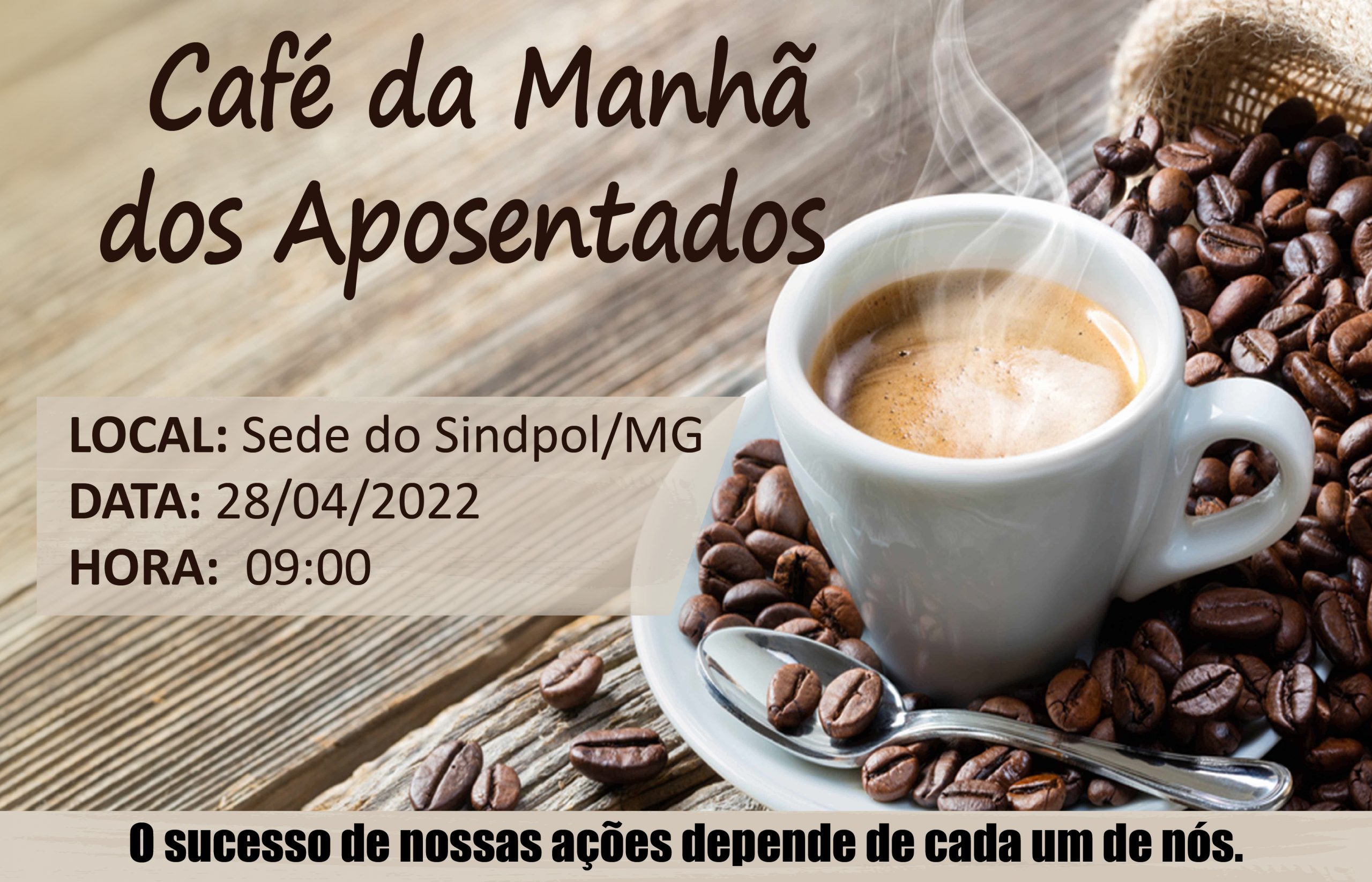 É amanhã! Café da Manhã dos Aposentados