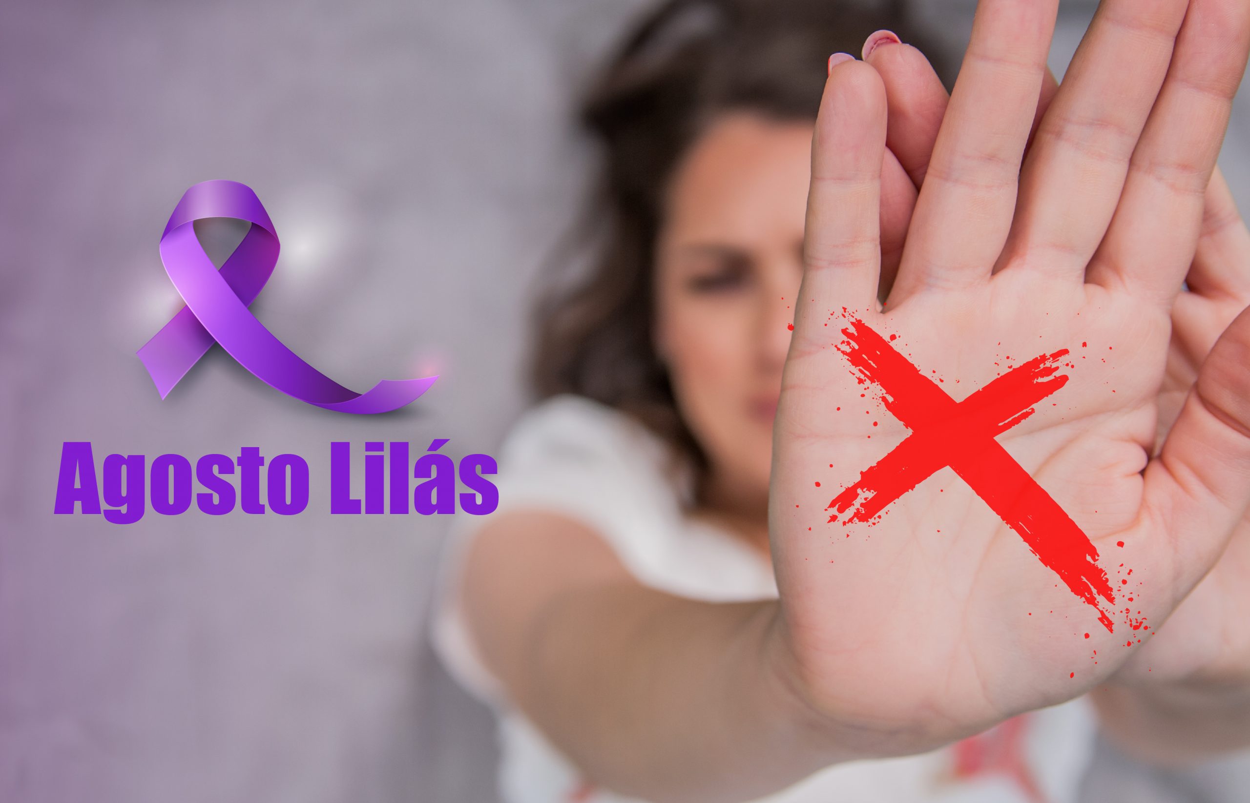 Agosto Lilás – Mês de conscientização pelo fim da violência contra as mulheres