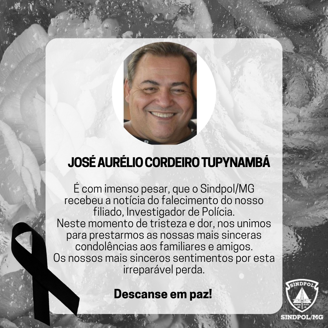 Nota de pesar ao nosso filiado. Descanse em Paz!