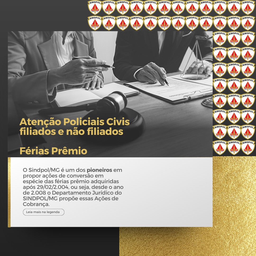 Atenção Policiais Civis filiados e não filiados:  Férias Prêmio