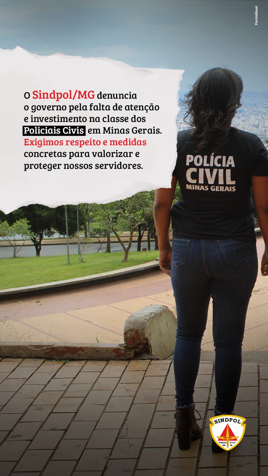 o Sindpol pelo reconhecimento e valorização da categoria