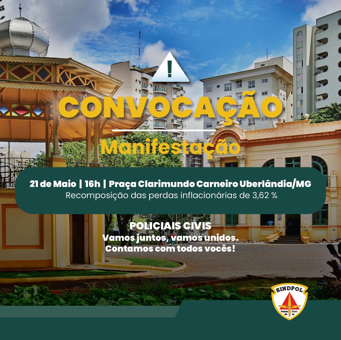 Convocação: Manifesto em Uberlândia, 21/05, às 16h. Vamos juntos!