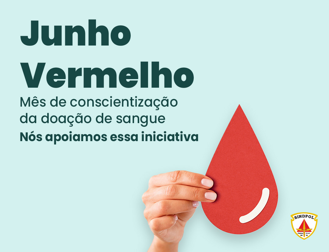 Junho vermelho: mês de conscientização para doação de sangue