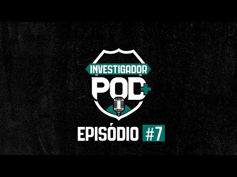 Investigador POD+ EP#07 | A saúde mental de quem protege a sociedade.  Alessandra Vieira e Wemerson