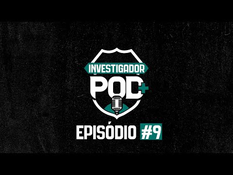 Investigador POD+ EP#09 | Sistema Prisional e Código Penal, com Paulo Crosara e Wemerson Oliveira