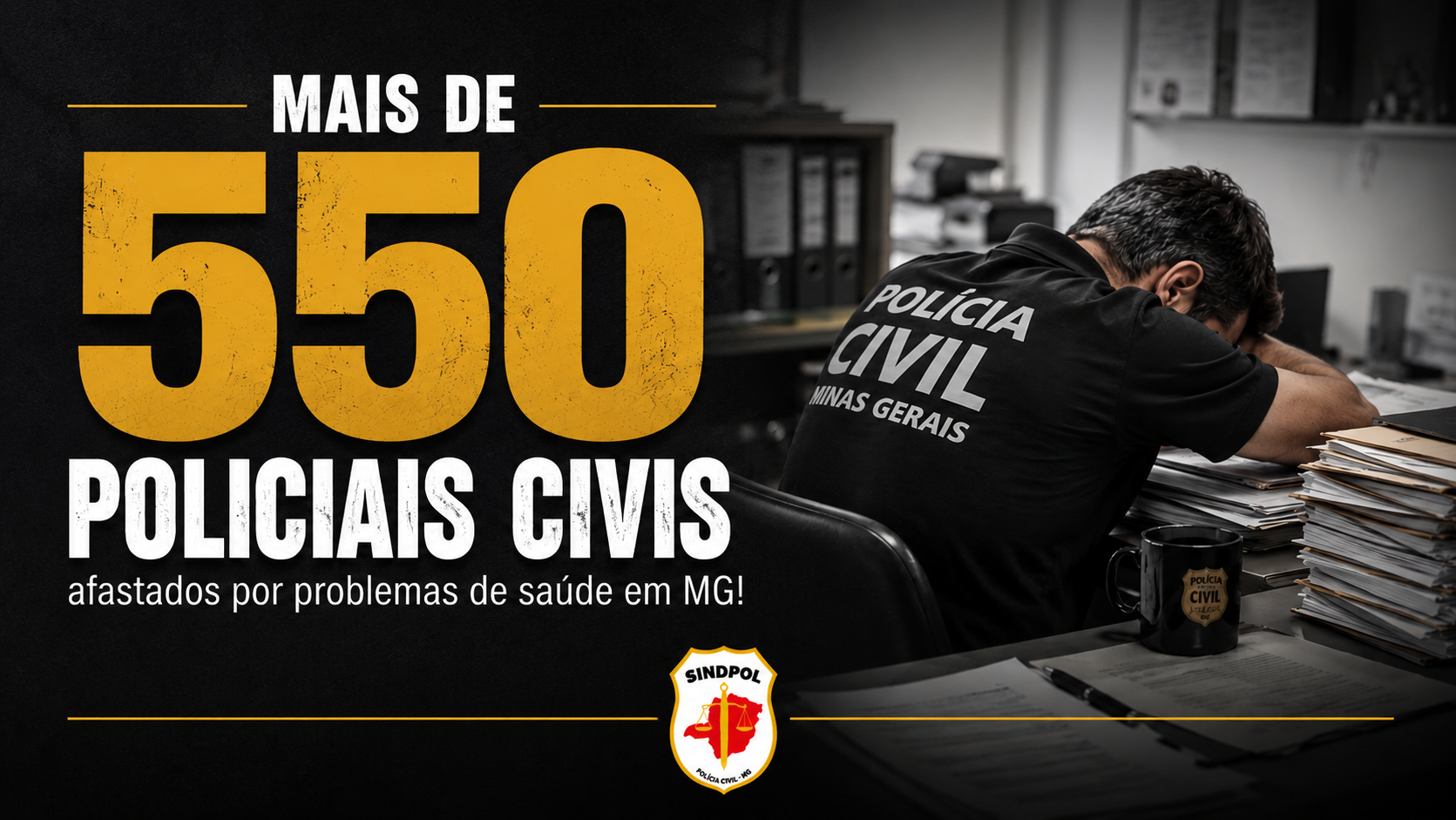 Saúde dos policiais civis entra em estado crítico e SINDPOL-MG cobra medidas urgentes do Governo de Minas
