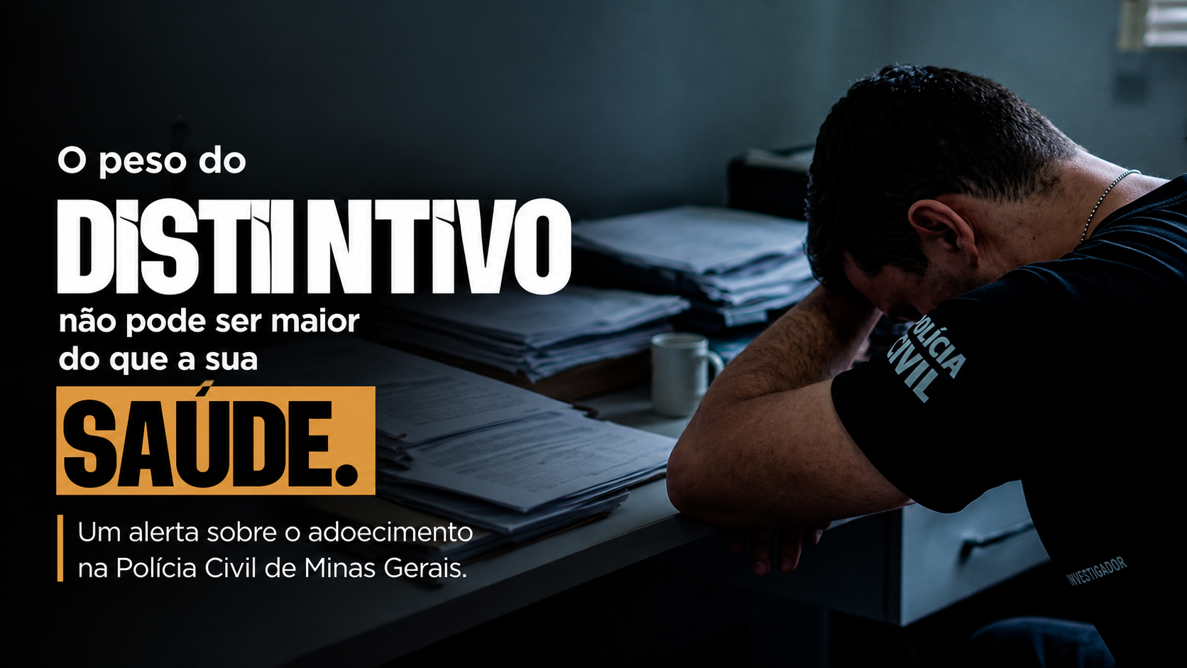Saúde dos policiais civis exige atenção: 552 afastamentos por motivos de saúde acendem alerta na Polícia Civil de Minas Gerais