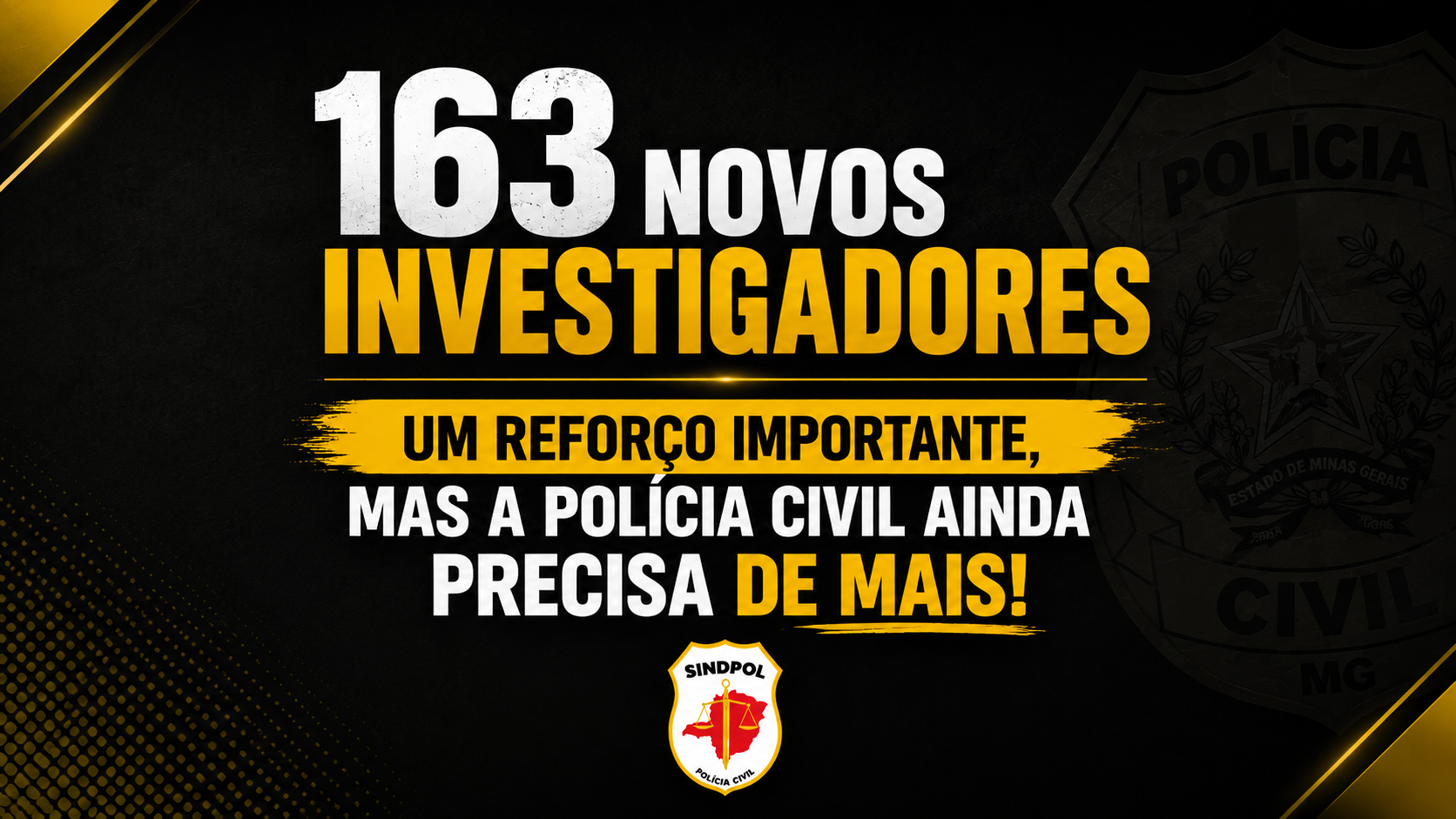 Polícia Civil de Minas Gerais recebe 217 novos policiais; SINDPOL-MG acompanha solenidade de formatura