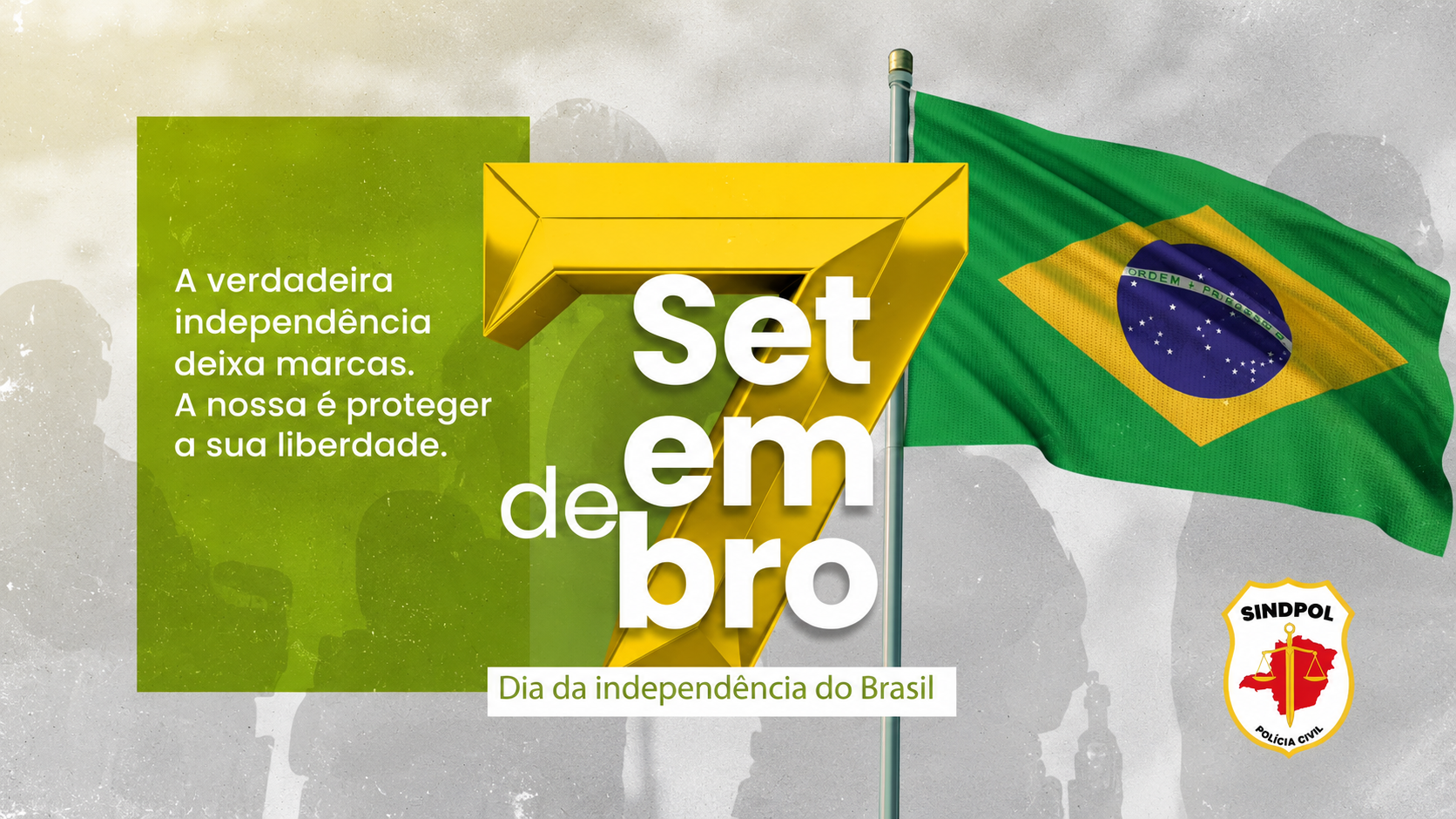 Independência também se constrói com segurança, justiça e valorização da Polícia Civil